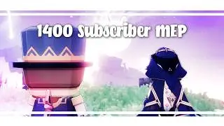 ˚🏔️'.⪩⪨ 1400 Subscriber Multi-Editor Project (MEP) | 10/13 Parts | Read Description
