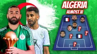 What the Algeria National Team could have looked like! (Benzema, Mahrez, ect)