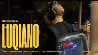LUQIANO ||  Un x100to |I Street Sessions #1 ⚡️