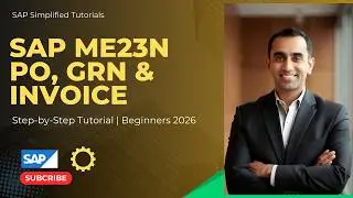 SAP ME23N Tutorial 2026 | Find PO, GRN & Invoice Details Step-by-Step (Beginners Guide)