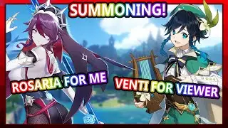 Rosaria Summons & Pulling Venti for My Friend! | Genshin Impact