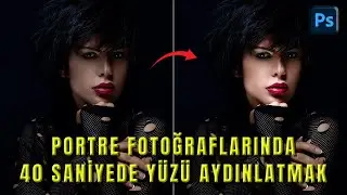 Photoshop – Portre Fotoğraflarında 40 saniyede Yüzü Aydınlatmak (Glowing Effect).
