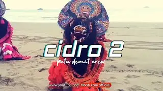 Solah barongan putu demet crew|| cover cidro 2