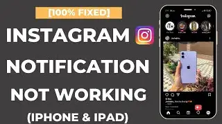 Fix Instagram Notifications Not Working On iPhone (2022!)