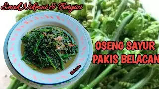 Cara Membuat Tumis Pakis Pedas / Tips Paku Tetap Hijau Ala Beb's Deta