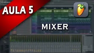 FL studio tutorial 2020 ( fruity loops ) video aula de FL studio iniciante aula 5