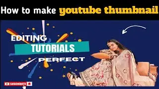How to make youtube thumbnail | youtube thumbnail kaise banaye | kaise youtube thumbnail banaye