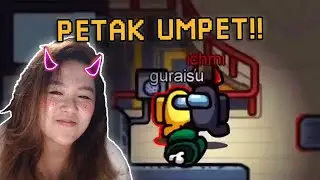 PETAK UMPET ft. NIHONGO MANTAPPU #32 - Among Us Indonesia
