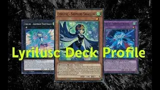 Yu-Gi-Oh! BEST Lyrilusc Deck Profile