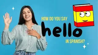 How to Say “Hello” in Spanish 👋 | Learn “Hola” + Real-Life Examples