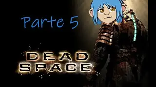 Ucer Juega I Dead Space Parte 5 I A hacer la cencia