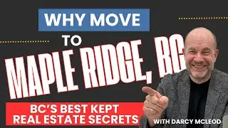 The Great Migration: Is It Time to Move to Maple Ridge, BC in 2025?