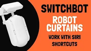 SwitchBot Curtain - Why YOU need this $99 device for YOUR smart home!