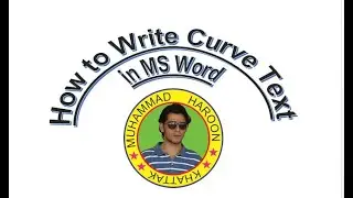 How to Write Curve Text in MS Word | Word main Curve Text Kaise Lagaiy