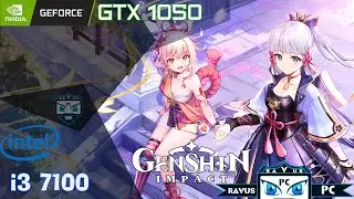 Genshin Impact | version 2.0 |  GTX 1050 + i3 7100 | Max Settings | Render Resolution 1.0 | 1080p