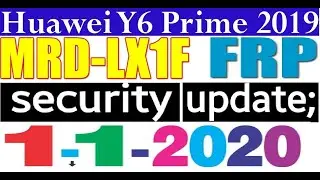 Huawei Y6 Prime 2019 MRD-LX1F 9.1.0 FRP Bypass Security patch 1 1 2020