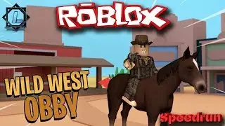 [ROBLOX|SPEEDRUN] WILD WEST OBBY!! | 3:06 min. » Ludaris