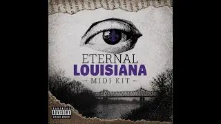 (FREE) Louisiana MIDI Kit — “ETERNAL”