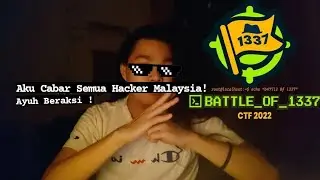 CTF: Battle of 1337 // Pertandingan Untuk Hacker Malaysia
