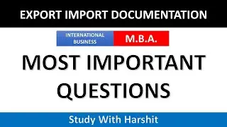 Most Important Questions Export Import Documentation | 3rd Semister | MBA | KMBN IB02