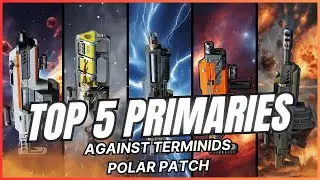 Helldivers 2 - Top 5 Best Primary Weapons Against Terminids | Polar Patch Edition