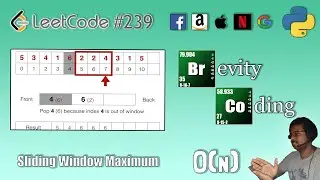[Python] - Leetcode 239 - Sliding Window Maximum [Amazon Interview Question]