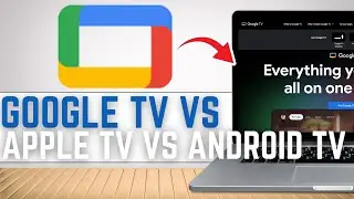 New! Google Tv Vs Apple Tv Vs Android Tv: What You Need To Know 2025?