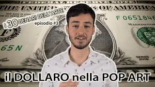 Andy Warhol, il dollaro nella POP ART - I 30 denari dell'Arte #3