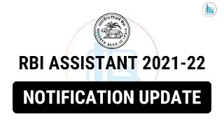 RBI Assistant 2021 Notification Update | Expected Date of RBI Assistant Notification 2021-22