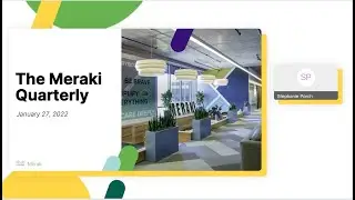 Cisco Meraki Quarterly Webinar - Q2 FY22