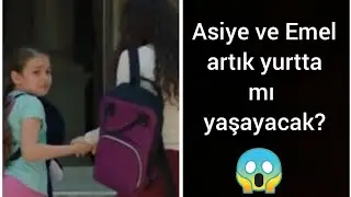 Kardeşlerim 18. Bölüm 2. Fragman Analizi | Asiye ve emel artık yurtta mı yaşayacak?