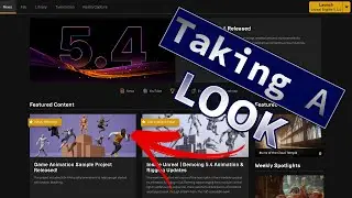 My First Unreal Project (Part 21) Upgraded to 5.4 & Project Organization