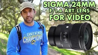 SIGMA 24mm F/1.4 DG HSM Art Lens for VIDEO! [Sony E]