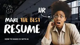 How To Make Great CV | Ultimate Guide
