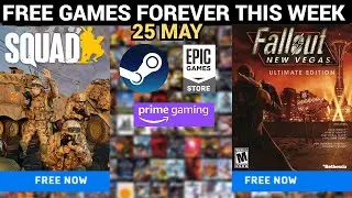 FREE GAMES THIS WEEK ON STEAM,EPIC GAMES 🔥| FALLOUT NEW VEGAS ,SQUAD | 25TH MAY|