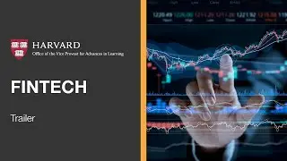 Harvard VPAL FinTech | Course Trailer