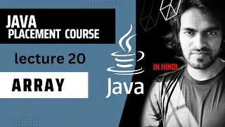 Java Tutorial for Beginners |  #20  in Hindi🔥Array  