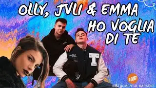 HO VOGLIA DI TE - Olly, JVLI, Emma (KARAOKE) #karaoke