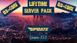 FiveM Qb-Core Lifetime Server Pack ( Update v.2.5.3 )