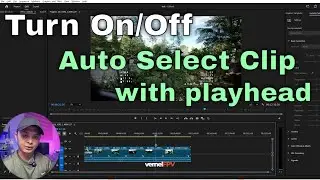 How to Turn On/Off Auto Select Clip with Playhead in Adobe Premiere Pro