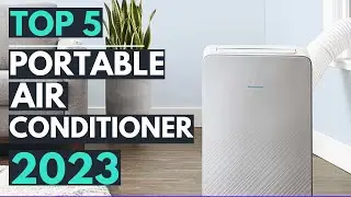 TOP 5: Best Portable Air Conditioners 2023