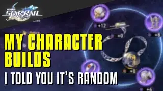 Viewers Request : My Character Builds | Honkai Star Rail