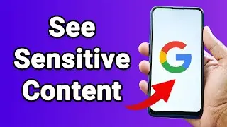 How to Turn Off Safe Search to See Sensitive Content - iPhone & Android