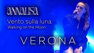 Annalisa - Vento sulla luna / Walking on the Moon LIVE | Concerto speciale (VERONA - Teatro Romano)
