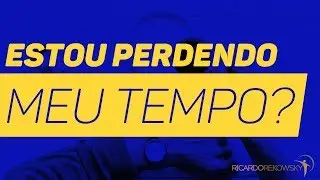 Desperdício De Tempo - Onde Está A Perda De Tempo