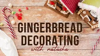 GINGERBREAD DECORATING | Decorate Your Gingerbread House with Kid's Baking Champion Natasha Jiwani