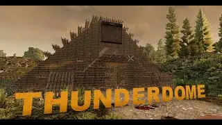 7D2D | Thunderdome- Day 98 Horde | 7 Days to Die Alpha 20