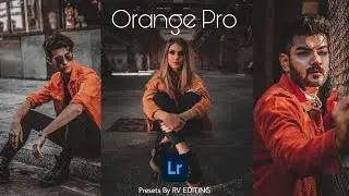 Orange Pro  Presets DNG Free Download - Lightroom Mobile Tutorial . 'RV EDITING'