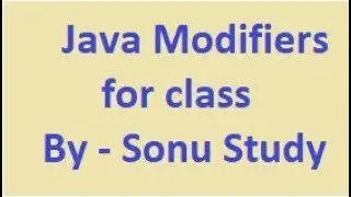 Java Class Modifiers in Hindi - Sonu Study