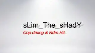 CNR Cop DM and RDM Hit Slim_The_Shady